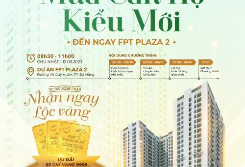 ĐẤT VÀNG GROUP GỬI THƯ MỜI QUÝ KHÁCH THAM GIA SỰ KIỆN: MUA CĂN HỘ KIỂU MỚI - ĐẾN NGAY FPT PLAZA 2